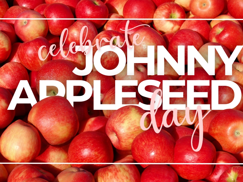 The Apple of Our Eye: Honoring Johnny Appleseed in Downstate Illinois