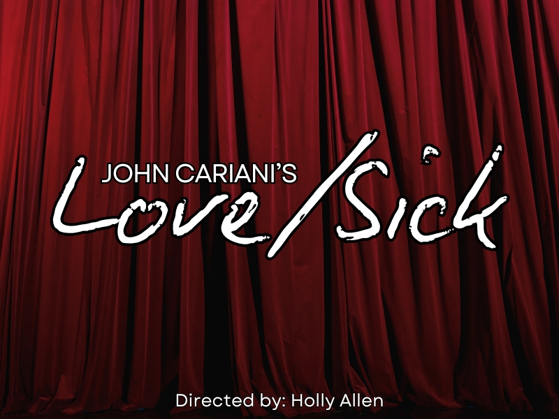 John Cariani's Love/Sick